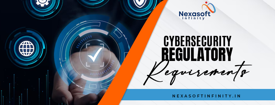 cybersecurity regulatory requirements 